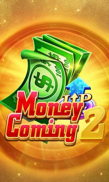 Money Coming 2